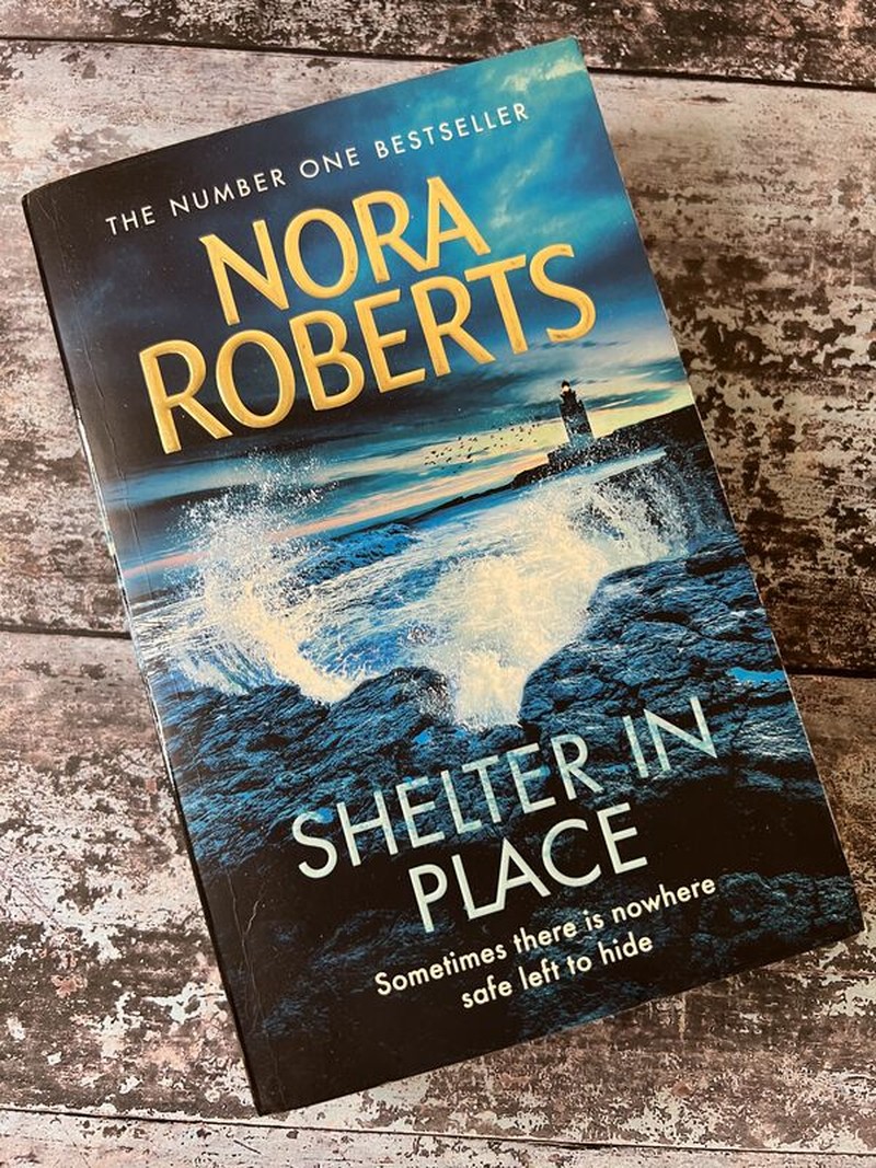 Shelter in Place by Nora Roberts