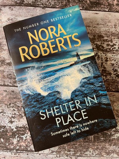 Shelter in Place by Nora Roberts