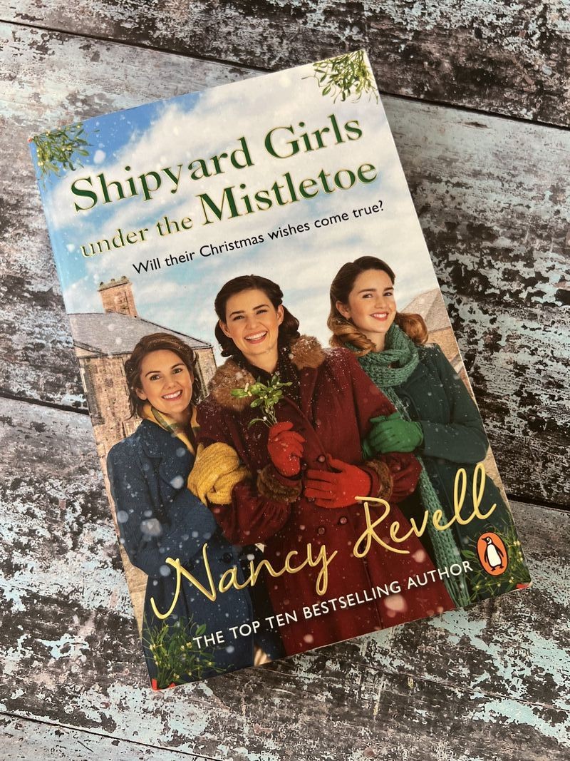 Shipyard Girls Under the Mistletoe by Nancy Revell