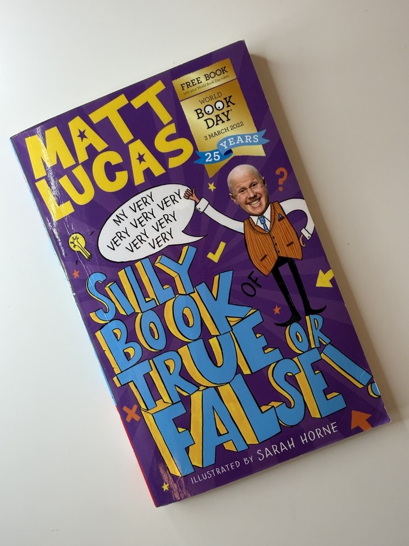 Silly Book of True or False by Matt Lucas