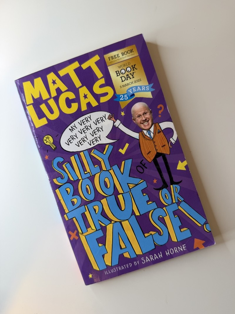 Silly Book of True or False by Matt Lucas