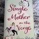 Single Mother on the Verge by Maria Roberts — secondhand book