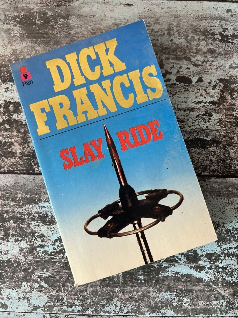 Slay Ride by Dick Francis