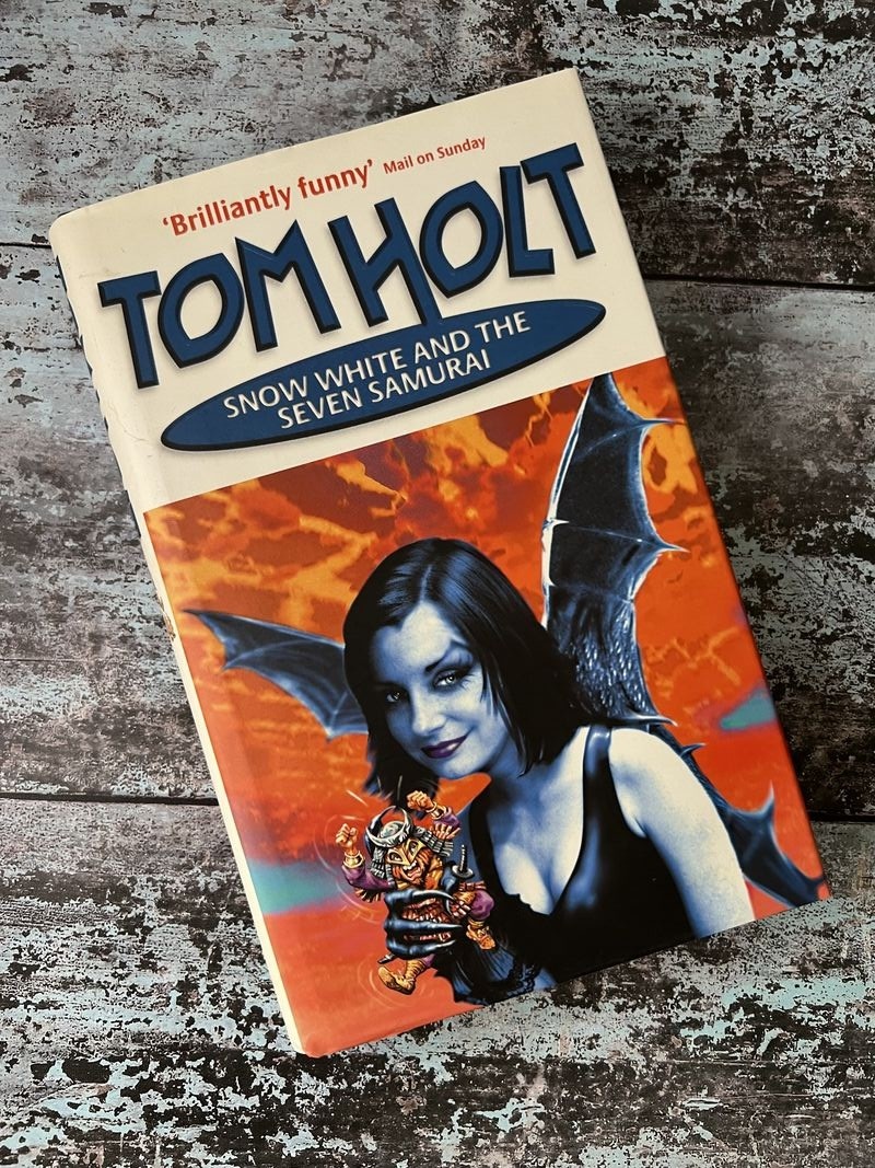 Snow White and the Seven Samurai by Tom Holt