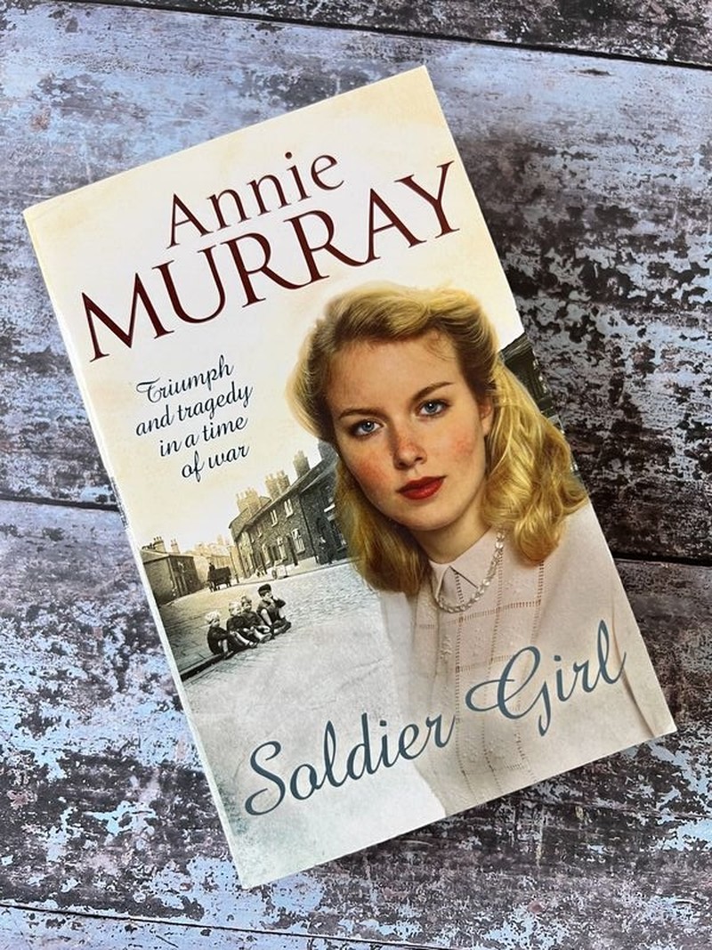 Soldier Girl by Annie Murray