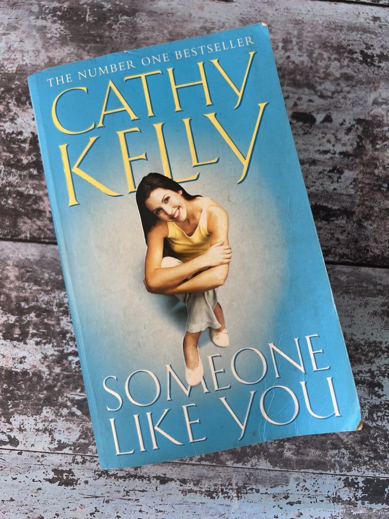 Someone Like You by Cathy Kelly