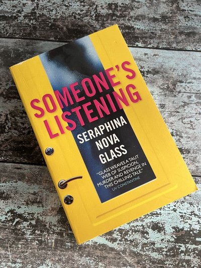 Someone's Listening by Seraphina Nova Glass