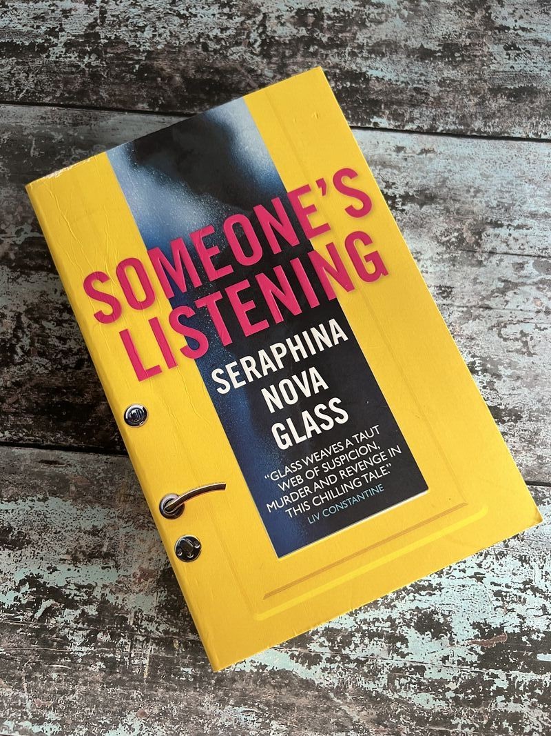 Someone's Listening by Seraphina Nova Glass
