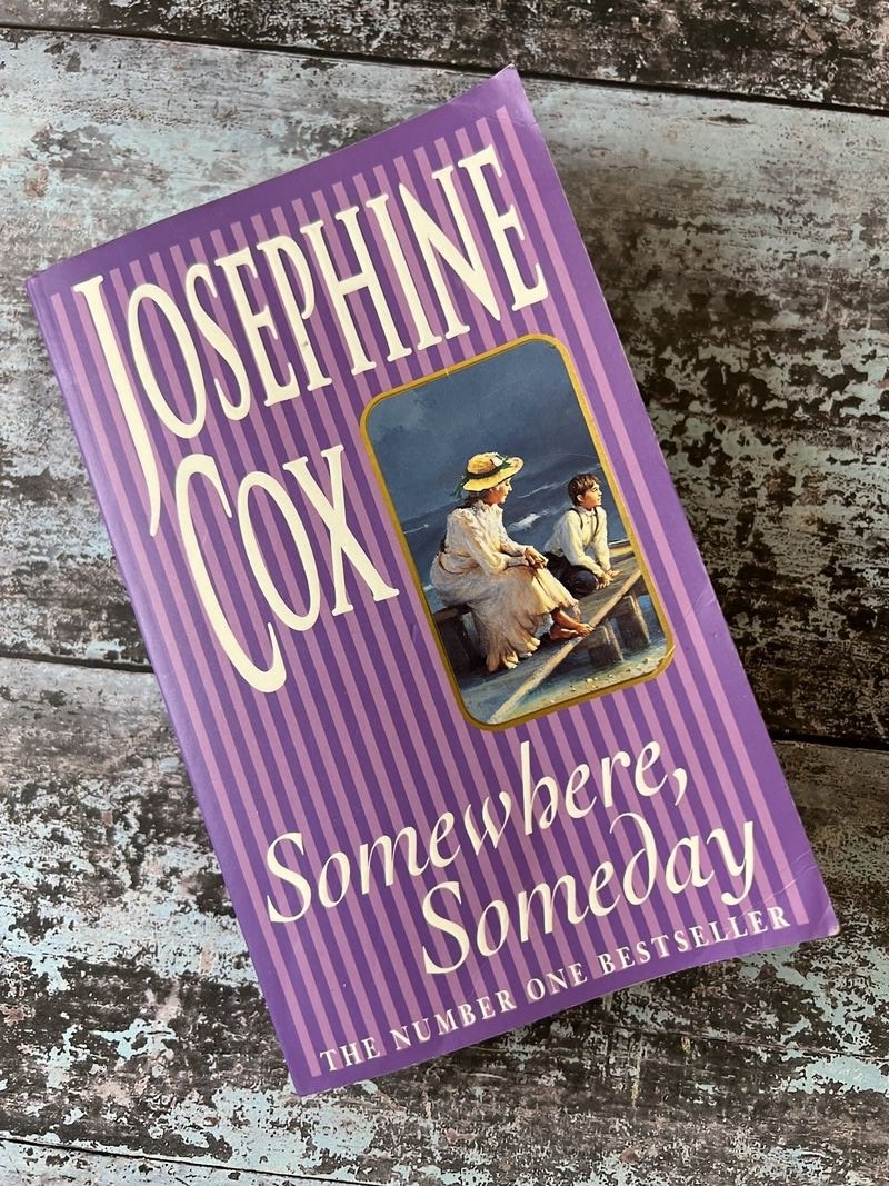 Somewhere, Someday by Josephine Cox
