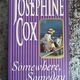 Somewhere, Someday by Josephine Cox — secondhand book