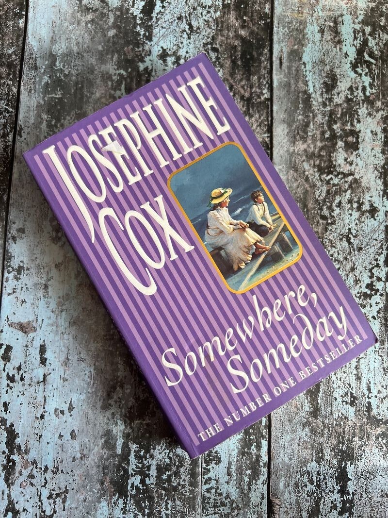 Somewhere, Someday by Josephine Cox