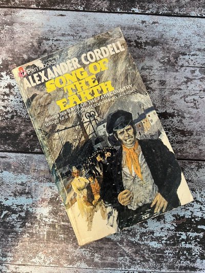 Song of the Earth by Alexander Cordell