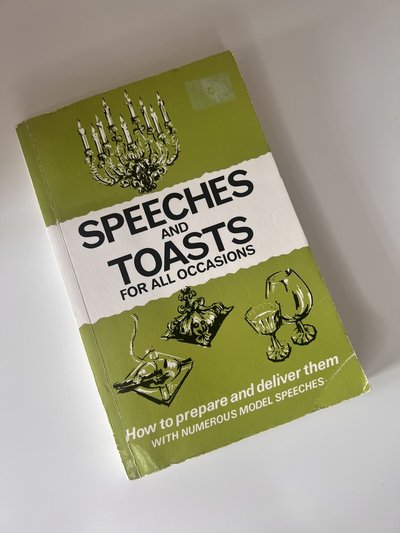 Speeches and Toasts for all Occasions