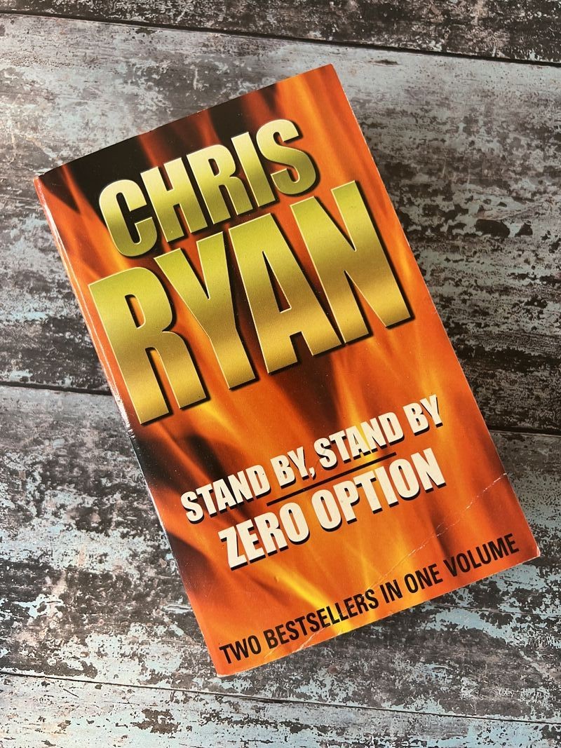 Stand By, Stand By & Zero Option by Chris Ryan