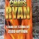 Stand By, Stand By and Zero Option by Chris Ryan — secondhand book