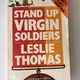 Stand Up Virgin Soldiers by Leslie Thomas — secondhand book