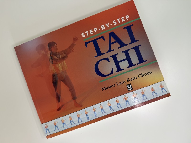 Step-By-Step Tai Chi by Lam Kam Chuen
