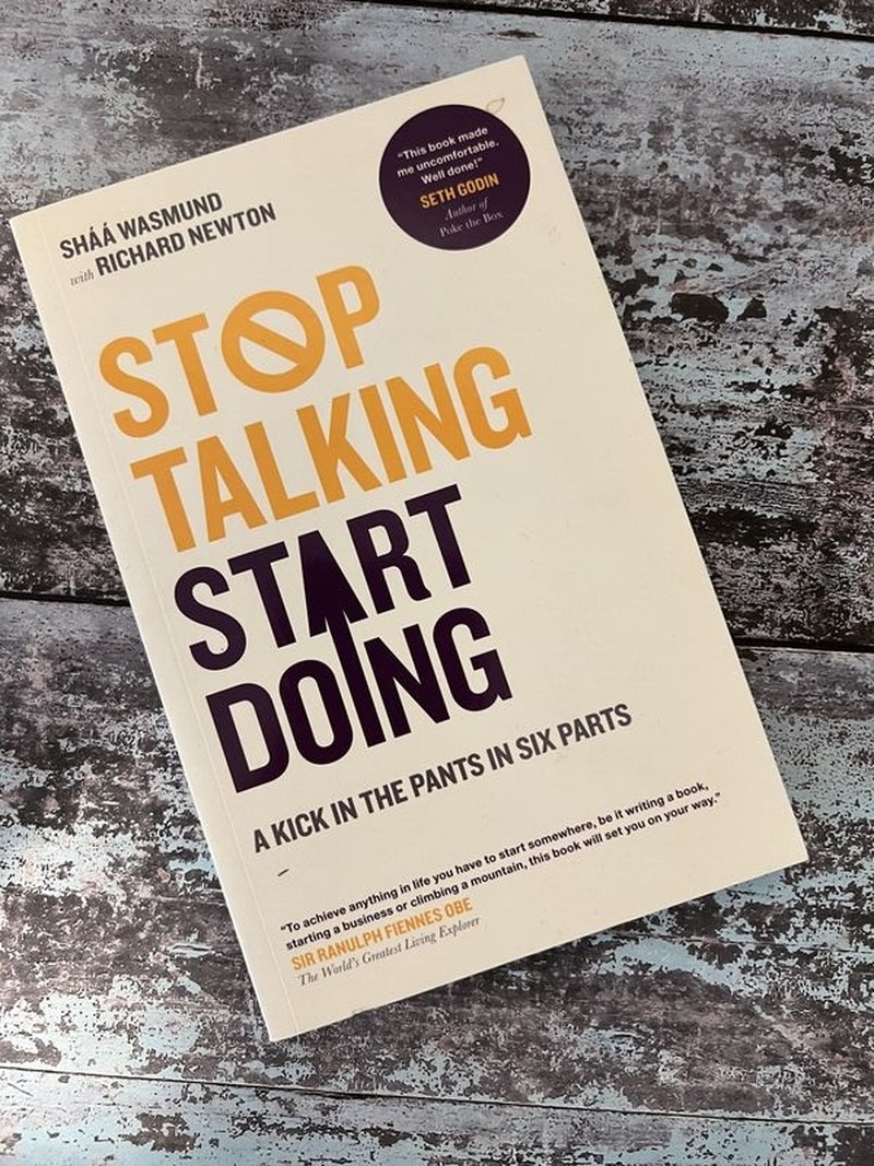 Stop Talking, Start Doing by Sháá Wasmund