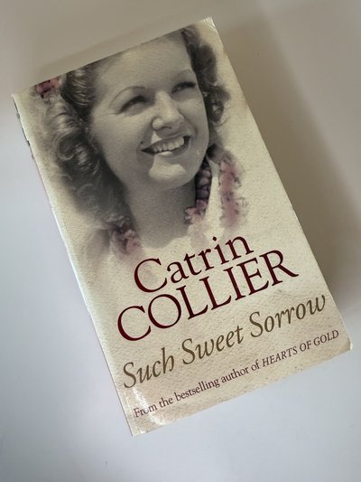 Such Sweet Sorrow by Catrin Collier