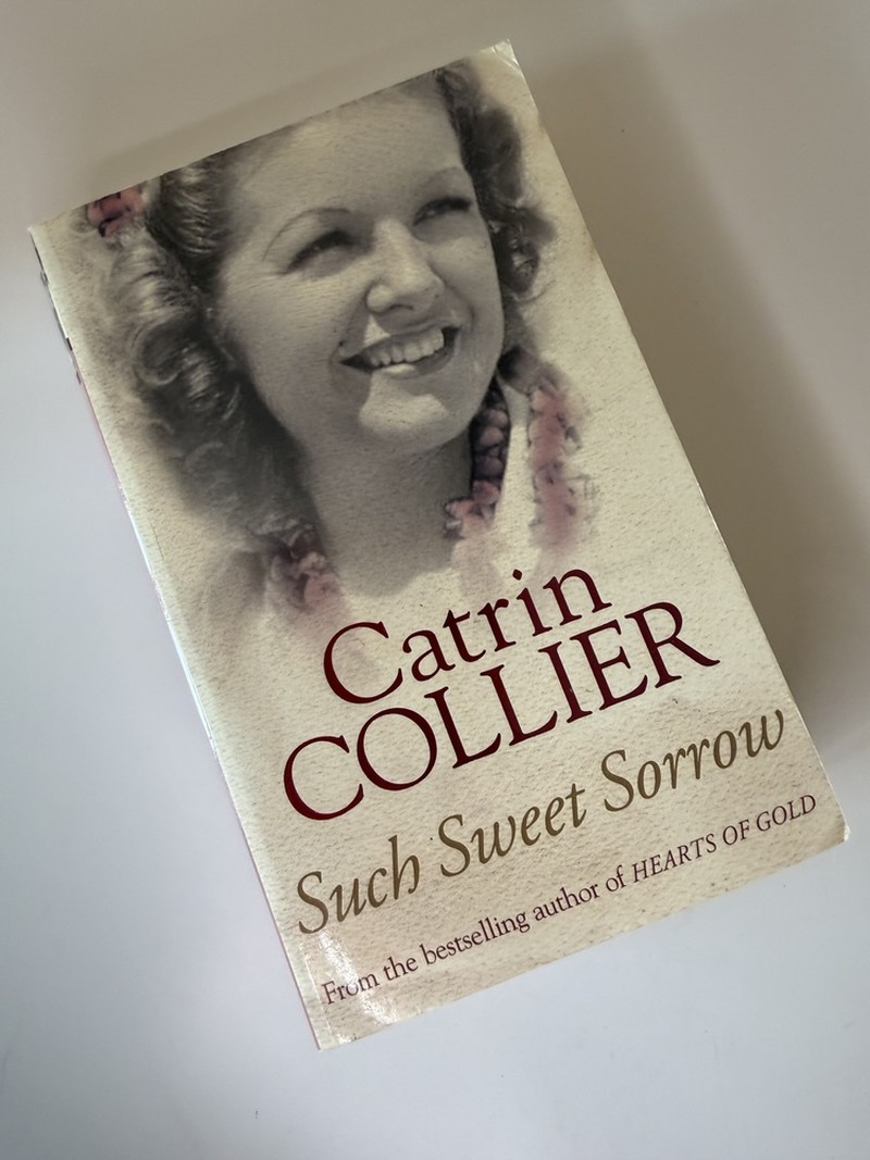 Such Sweet Sorrow by Catrin Collier