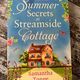 Summer Secrets at Streamside Cottage by Samantha Tonge — secondhand book