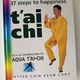 T'ai Chi: 37 Steps to Happiness by Peter Chin Kean Choy — secondhand book