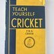 Teach Yourself Cricket by F N S Creek — secondhand book