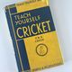 Teach Yourself Cricket by F N S Creek — secondhand book
