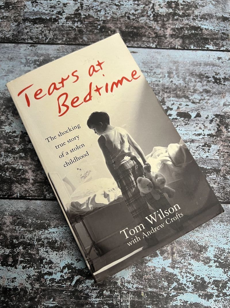 Tears at Bedtime by Andrew Crofts, Tom Wilson