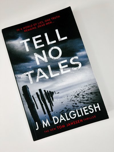 Tell No Lies by J M Dalgliesh
