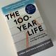 The 100-Year Life by Andrew Scott and Lynda Gratton — secondhand book