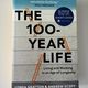 The 100-Year Life by Andrew Scott and Lynda Gratton — secondhand book