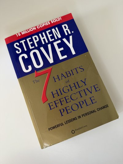The 7 Habits of Highly Effective People by Stephen R Covey