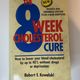 The 8 Week Cholesterol Cure by Robert E Kowalski — secondhand book