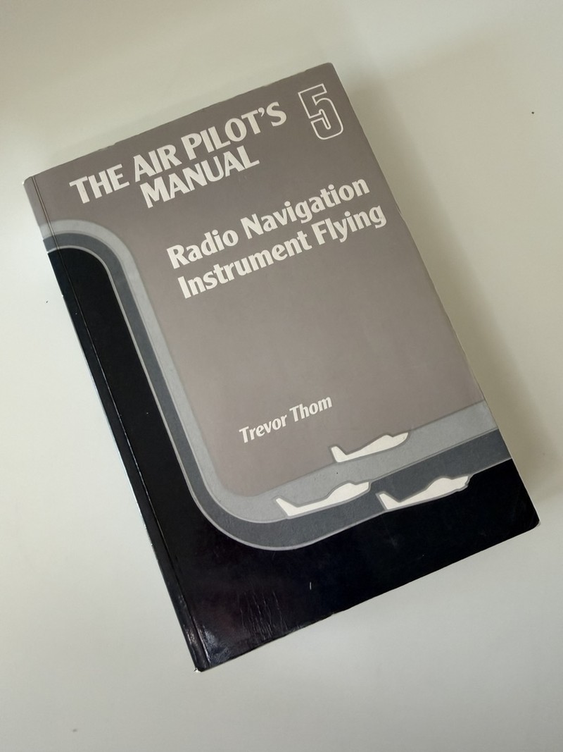 The Air Pilot's Manual 5 by Trevor Thom