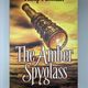 The Amber Spyglass by Philip Pullman — secondhand book