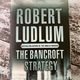 The Bancroft Strategy by Robert Ludlum — secondhand book
