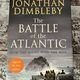 The Battle of the Atlantic by Jonathan Dimbleby — secondhand book