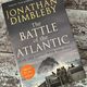 The Battle of the Atlantic by Jonathan Dimbleby — secondhand book