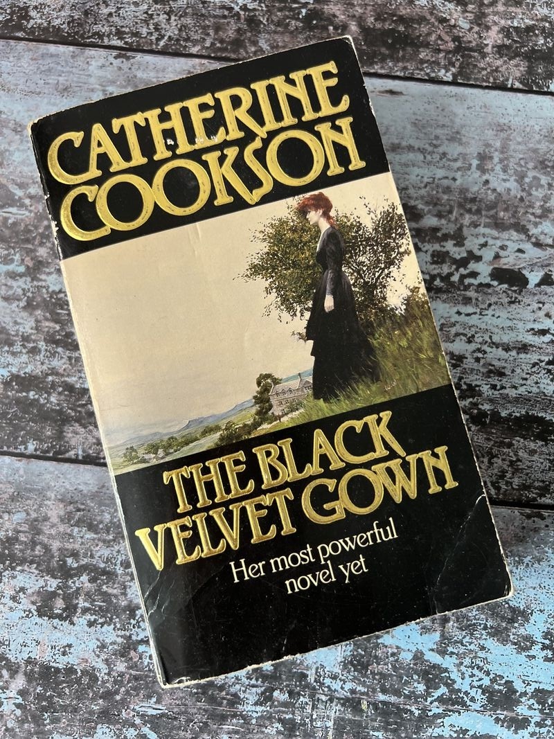 The Black Velvet Gown by Catherine Cookson