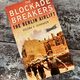 The Blockade Breakers by Helena P Schrader — secondhand book