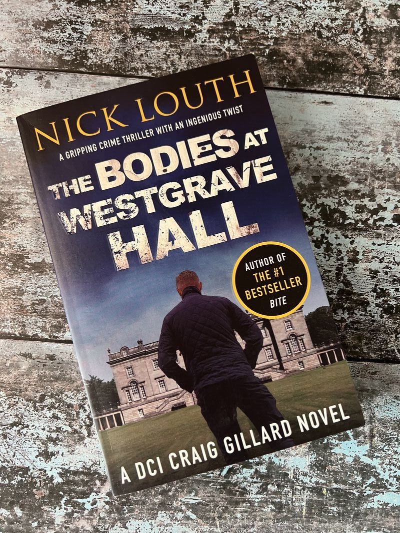 The bodies at Westgrave Hall by Nick Louth