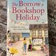 The Borrow a Bookshop Holiday by Kiley Dunbar — secondhand book