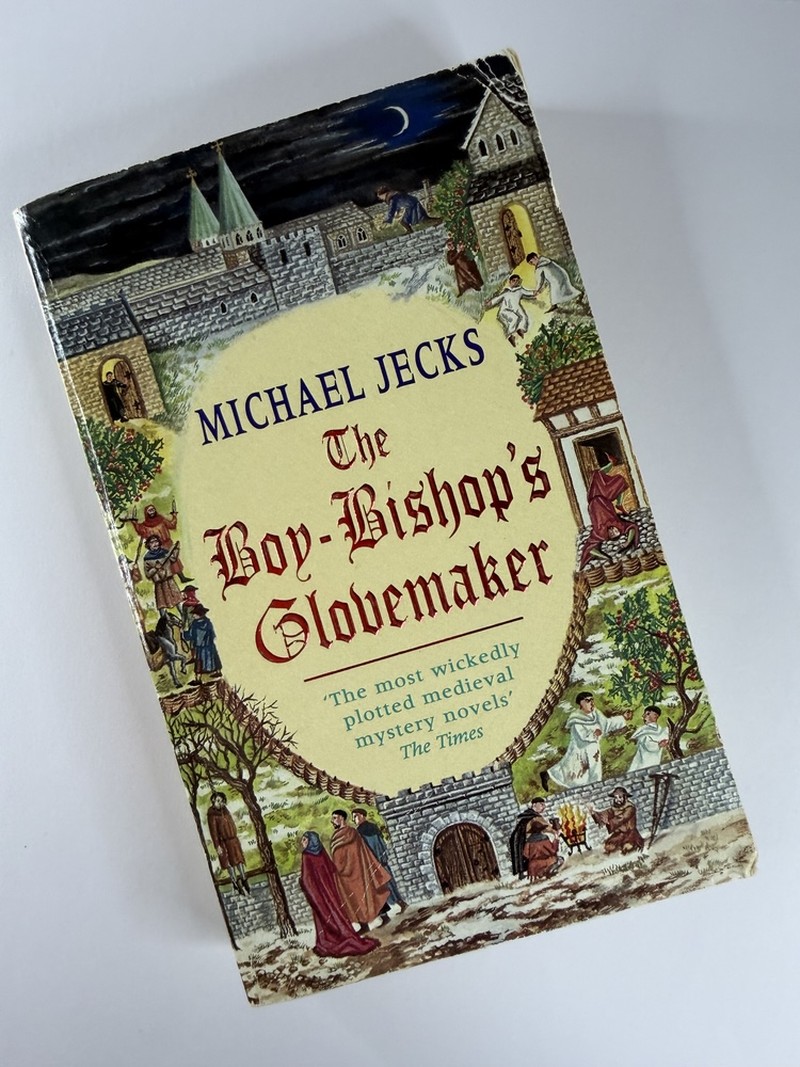 The Boy-Bishop's Glovemaker by Michael Jecks