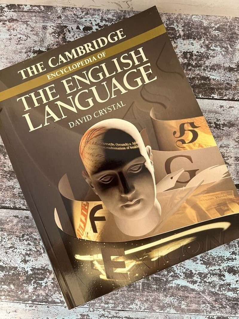 The Cambridge Encyclopedia of the English Language by David Crystal