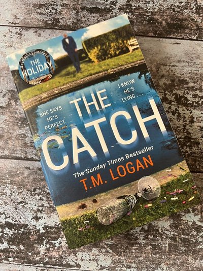 The Catch by T M Logan