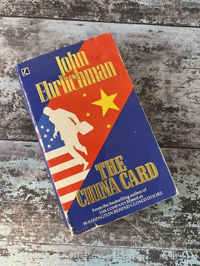 The China Card by John Ehrlichman
