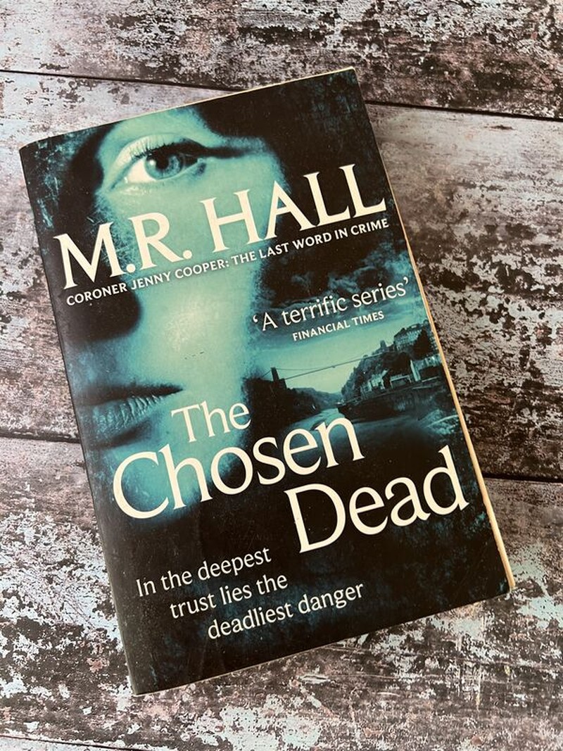 The Chosen Dead by M R Hall