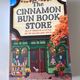 The Cinnamon Bun Book Store by Laurie Gilmore — secondhand book