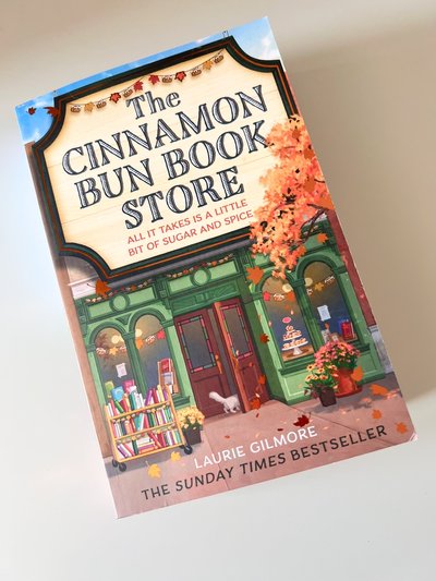 The Cinnamon Bun Book Store by Laurie Gilmore